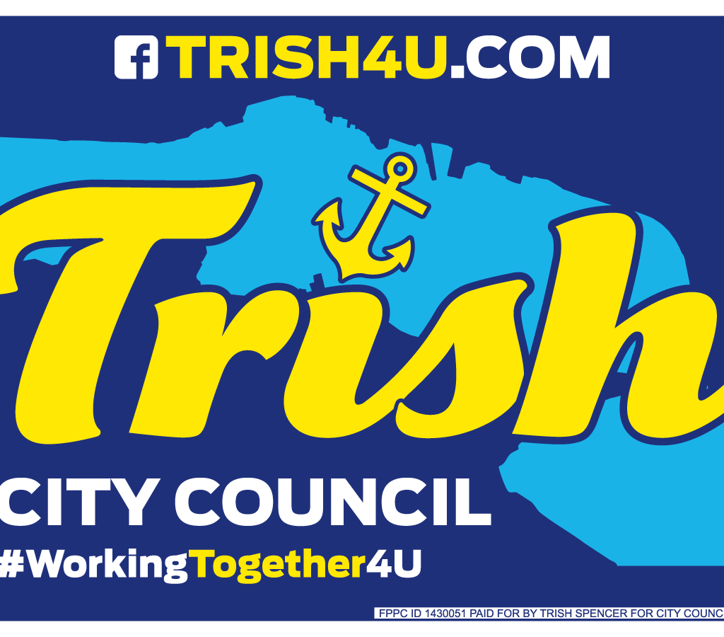Trish Spencer for City Council campaign sign